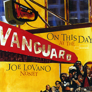 On this Day at the Vanguard,Joe Lovano