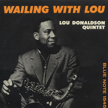 Wailing with Lou,Lou Donaldson