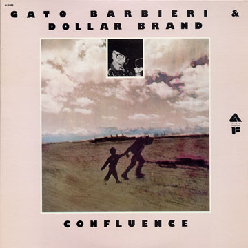 Confluence,Gato Barbieri , Dollar Brand