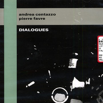 Dialogues,Andrea Centazzo , Pierre Favre