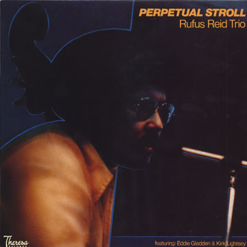 Perpetual stroll,Rufus Reid