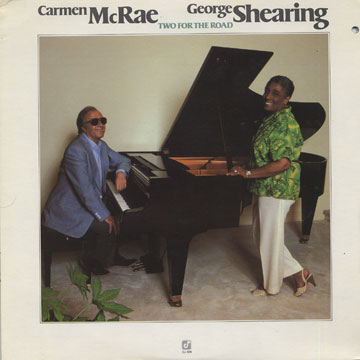 Two for the road,Carmen McRae , George Shearing