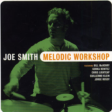 Melodic Workshop,Joe Smith