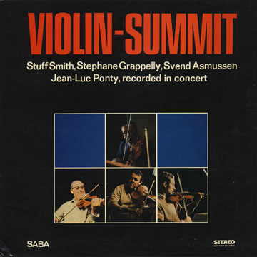 violin - summit,Svend Asmussen , Stphane Grappelli , Jean Luc Ponty , Stuff Smith