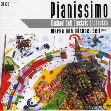 Pianissimo - Michael Sell Electric Orchestra,Michael Sell