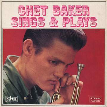 Chet Baker sings & plays,Chet Baker