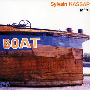 Boites,Sylvain Kassap