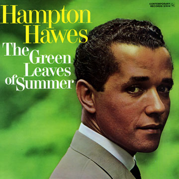 The green leaves of summer,Hampton Hawes
