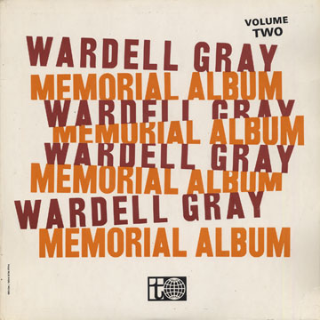 Memorial album volume two,Wardell Gray