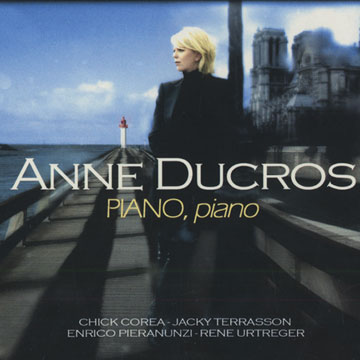 Piano, piano,Anne Ducros