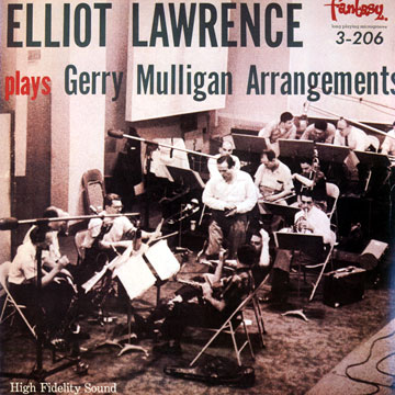 Plays Gerry Mulligan arrangements,Elliot Lawrence