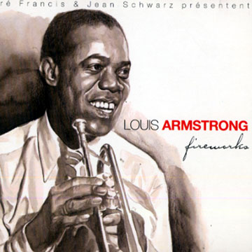 Fireworks,Louis Armstrong