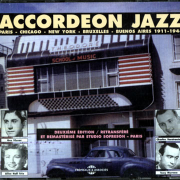 Accordon Jazz 1911 - 1944,Tony Murna , George Shearing , Gus Viseur