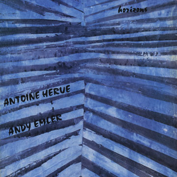 Horizons,Andy Emler , Antoine Herv