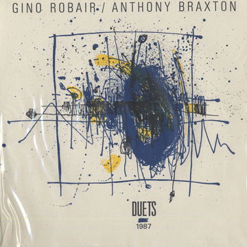 Duets 1987,Anthony Braxton , Gino Robair