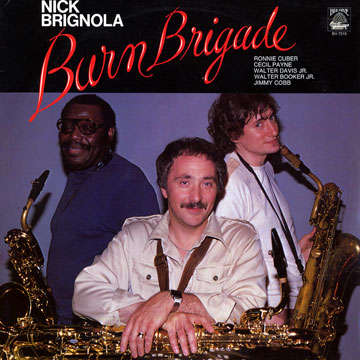 Burn brigade,Nick Brignola