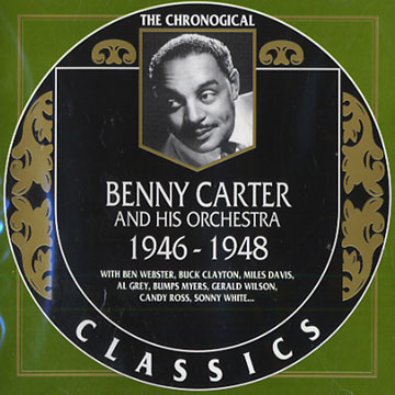 Benny Carter and his orchestra 1946 - 1948,Benny Carter