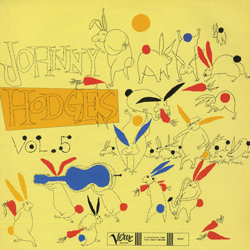 Johnny Hodges and his Orchestra vol.5,Johnny Hodges