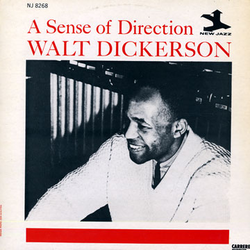 A sense of direction,Walt Dickerson
