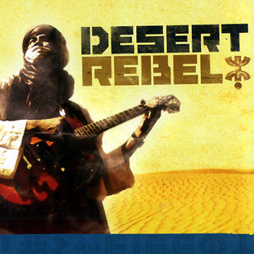 Desert rebel, Desert Rebel