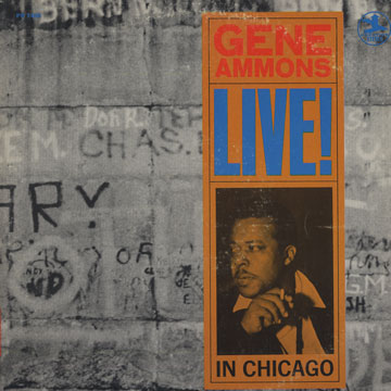 Live! in Chicago,Gene Ammons