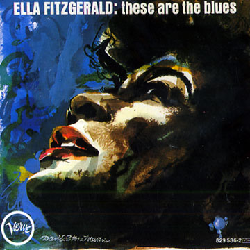 These are the blues,Ella Fitzgerald