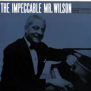 The Impeccable Mr. Wilson,Teddy Wilson