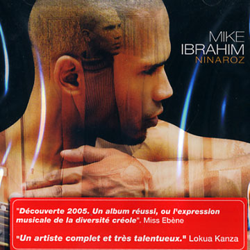 Ninaroz,Mike Ibrahim