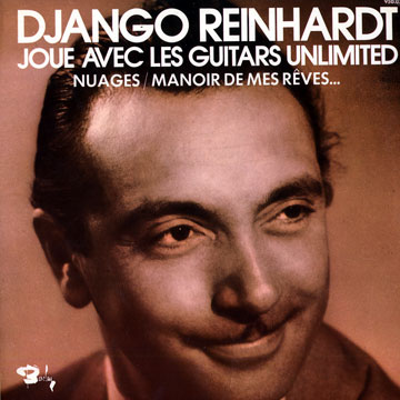 Django Reinhardt joue avec les Guitars Unlimited, Les Guitars Unlimited , Django Reinhardt