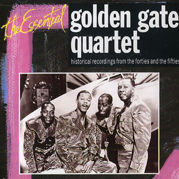 Golden gate quartet, The Golden Gate Quartet