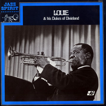 Louie & his Dukes of Dixieland,Louis Armstrong