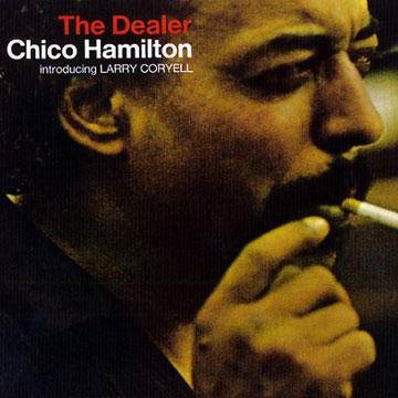 The dealer,Chico Hamilton