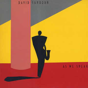 As We Speak,David Sanborn