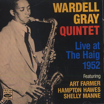 Live at The Haig 1952,Wardell Gray