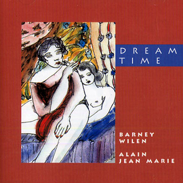 DREAM TIME,Alain Jean Marie , Barney Wilen