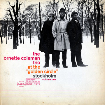 At the golden circle vol.1,Ornette Coleman