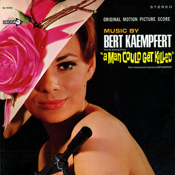 A man could get killed / Original Motion Picture Score,Bert Kaempfert