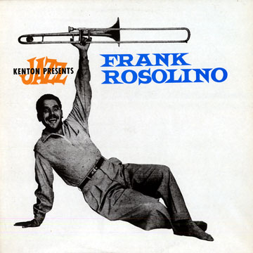 The Frank Rosolino Sextet,Frank Rosolino