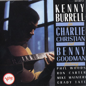 For charlie and Benny,Kenny Burrell