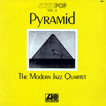 Pyramid, Modern Jazz Quartet