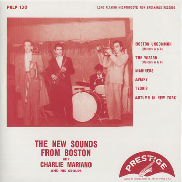 The New Sounds From Boston with Charlie Mariano and his groups,Charlie Mariano