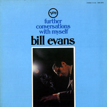 Further conversations with myself - Bill Evans | Paris Jazz Corner