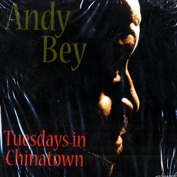 Tuesdays in Chinatown,Andy Bey