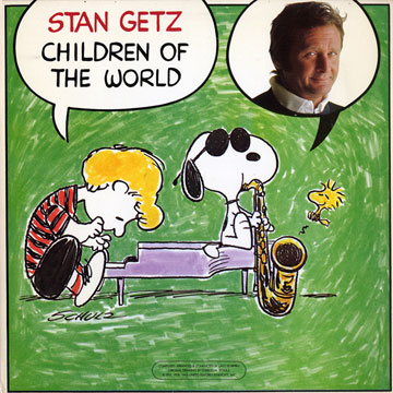 Children of the World,Stan Getz