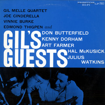 Gil's guests,Gil Mell�