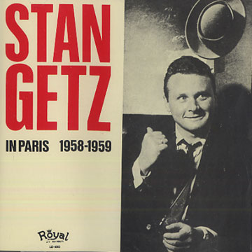 In Paris 1958-1959,Stan Getz