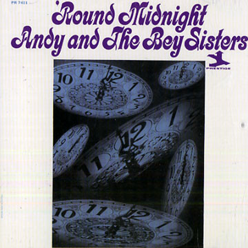 'Round Midnight : Andy and the Bey Sisters,Andy Bey