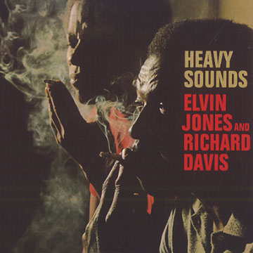 Heavy sounds,Richard Davis , Elvin Jones