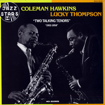 Two talking tenors,Coleman Hawkins , Lucky Thompson