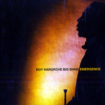 Emergence,Roy Hargrove